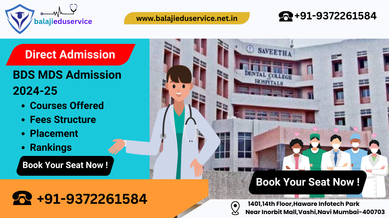 9372261584@Saveetha Dental College Chennai : BDS MDS Admission 2024-25, Courses Offered, Fees Structure, Placement, Rankings